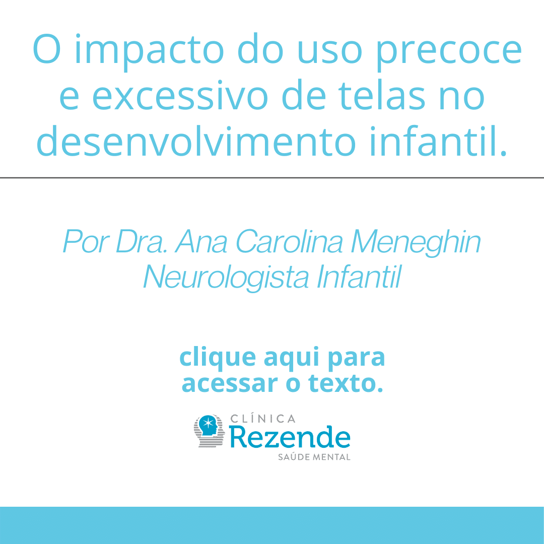 O impacto do uso precoce e excessivo de telas no desenvolvimento infantil