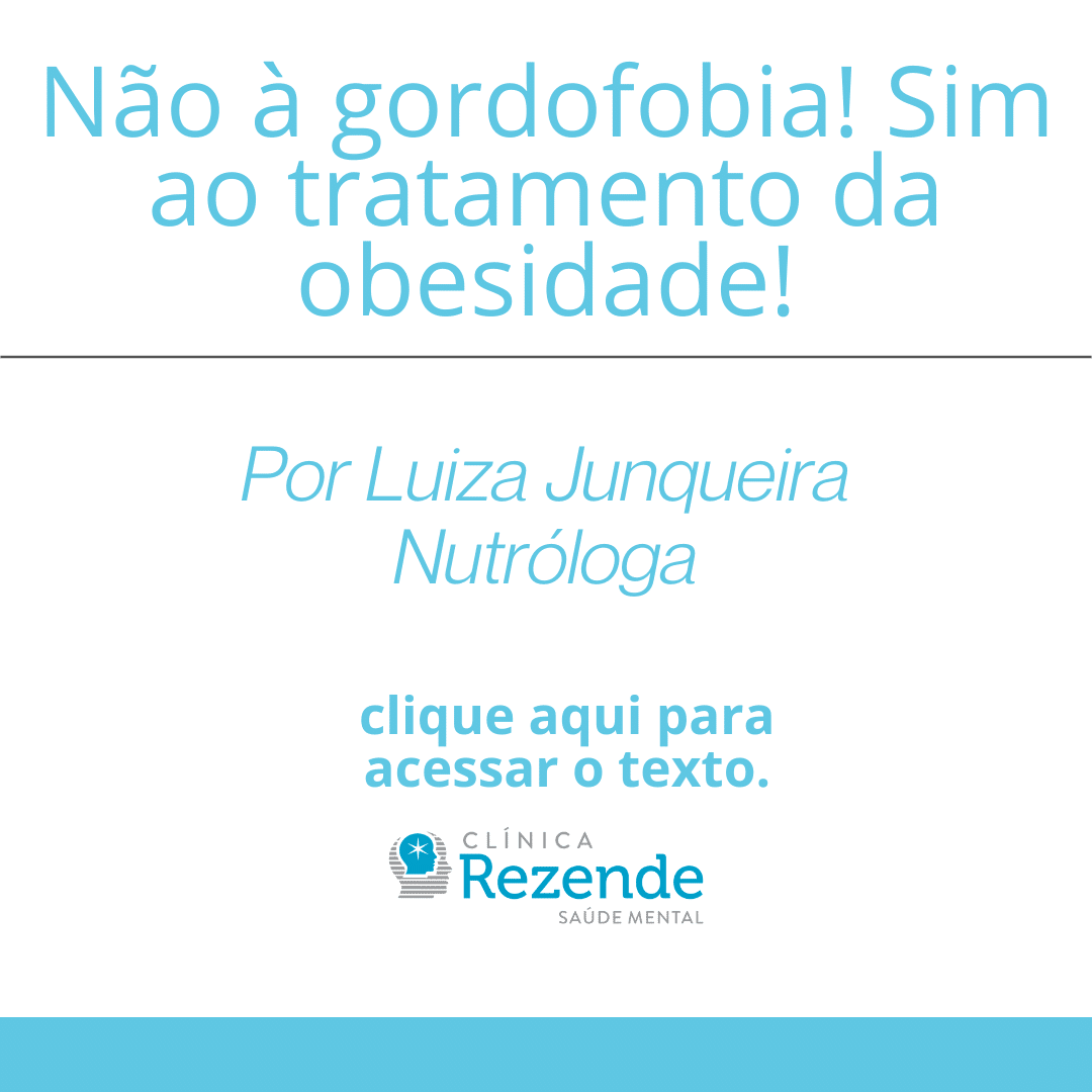 Não à gordofobia! Sim ao tratamento da obesidade!